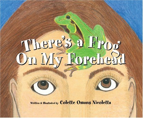 There's a Frog On My Forehead Book