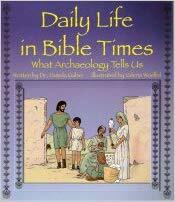 Daily Life in Bible Times Book