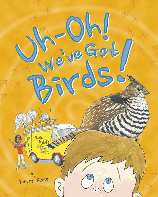 Uh-Oh! We've Got Birds! Book
