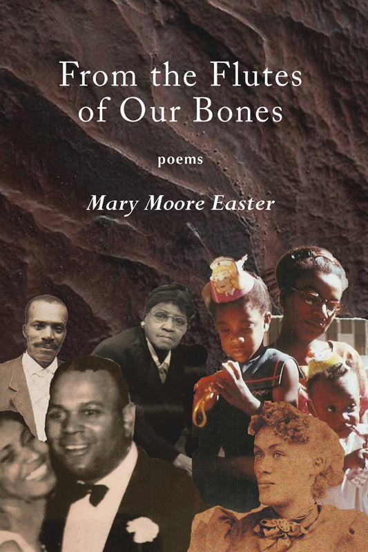 From the Flutes of Our Bones Subtitle: poems Book