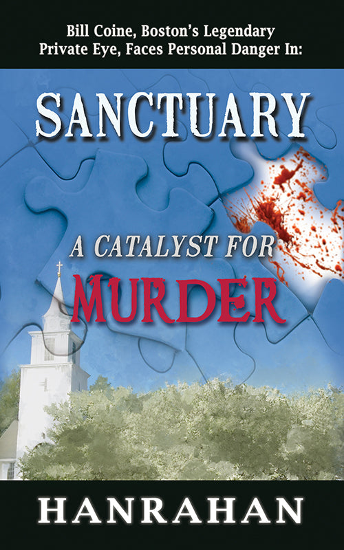 Sanctuary: A Catalyst For Murder Book