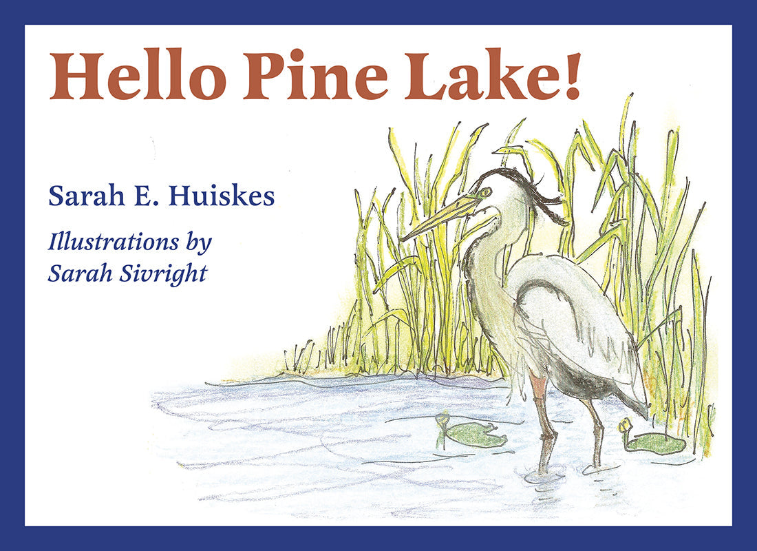 Hello Pine Lake! Book