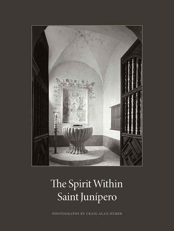 The Spirit Within Saint Junípero Book