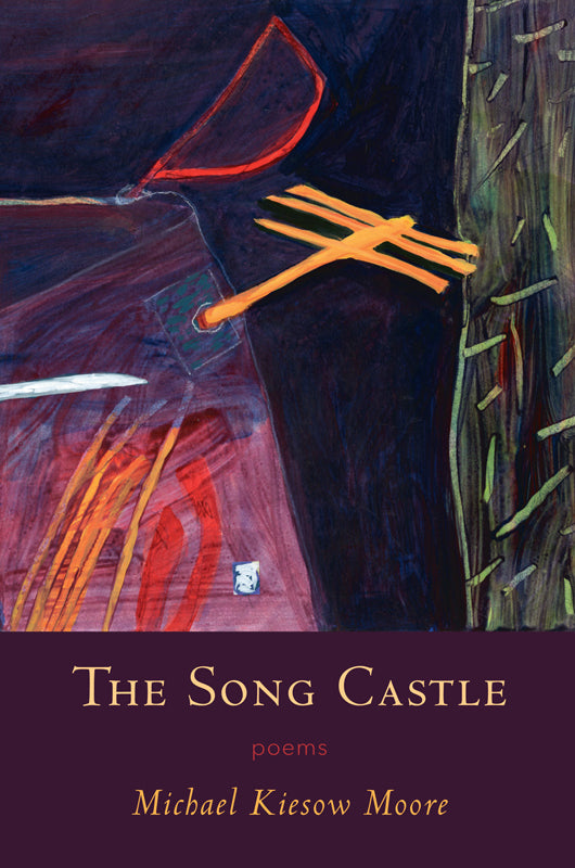 Song Castle: Poems Book