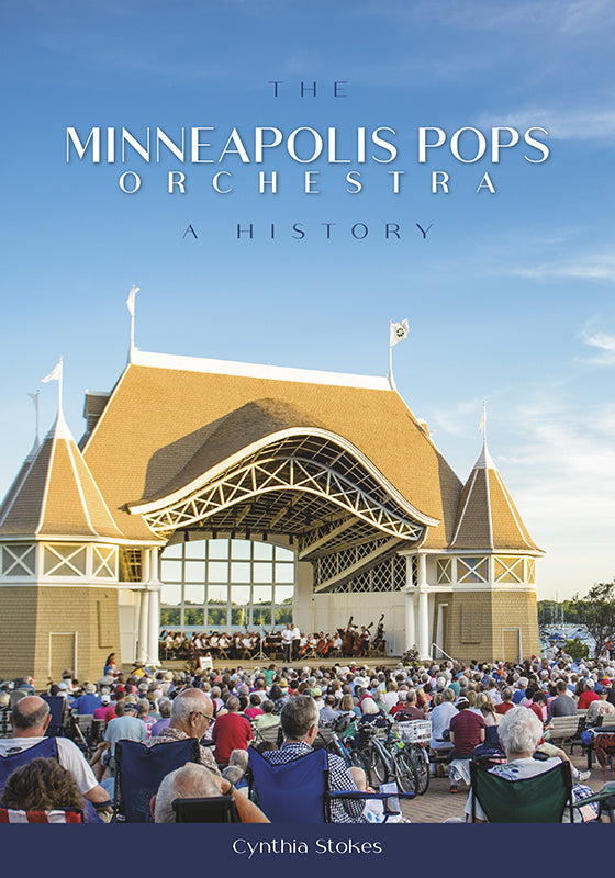 The Minneapolis Pops Orchestra:  A History Book