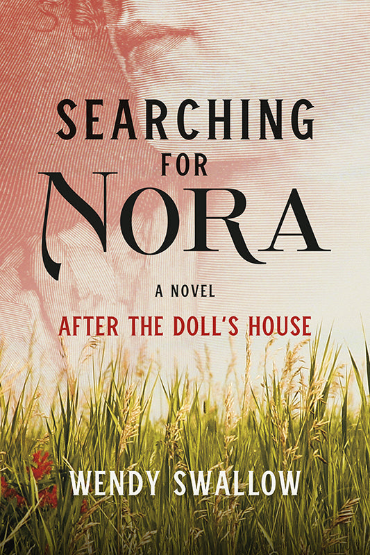 Searching for Nora: After the Doll’s House Book