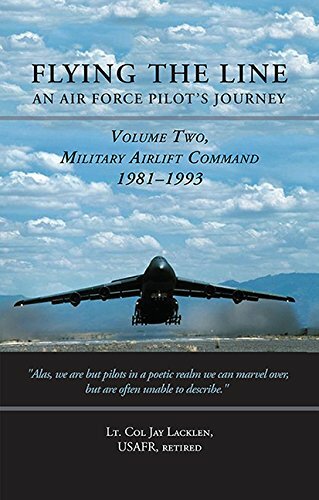 Flying the Line  An Air Force Pilot's Journey Book
