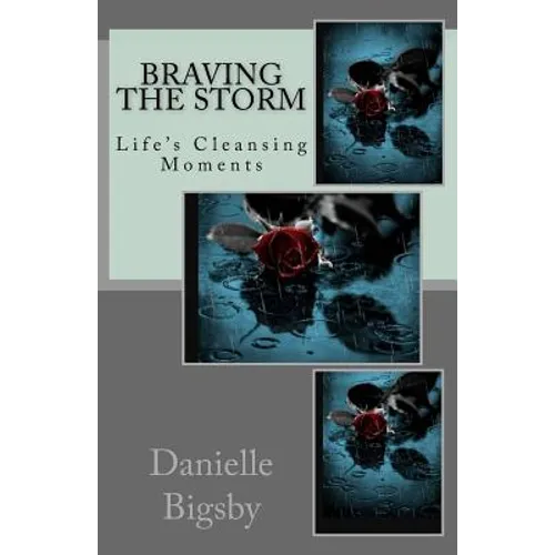 Braving the Storm: Life's Cleansing Moments