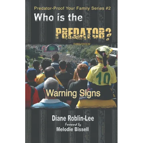Who is the Predator?: Warning Signs