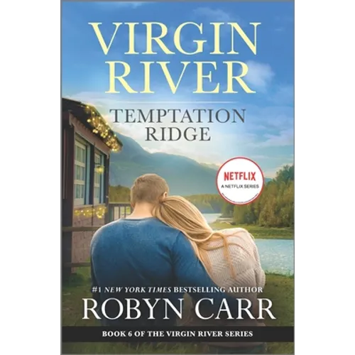 Temptation Ridge: A Virgin River Novel