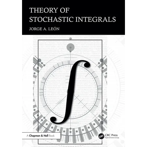 Theory of Stochastic Integrals