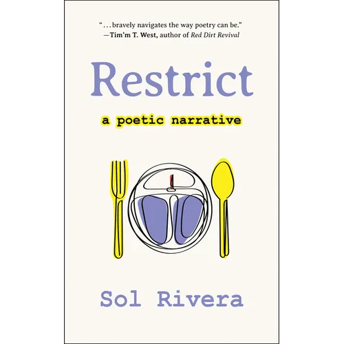 Restrict: A Poetic Narrative