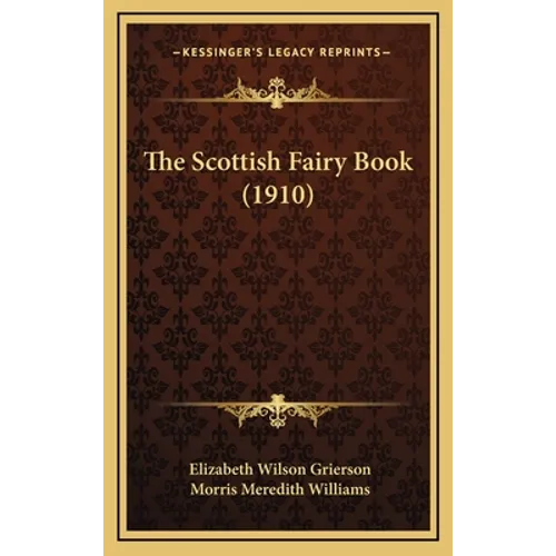The Scottish Fairy Book (1910)