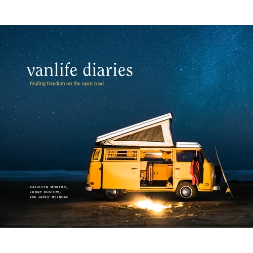 Vanlife Diaries: Finding Freedom on the Open Road