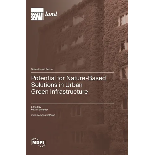 Potential for Nature-Based Solutions in Urban Green Infrastructure