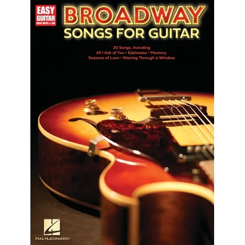 Broadway Songs for Guitar - Easy Guitar with Notes & Tab