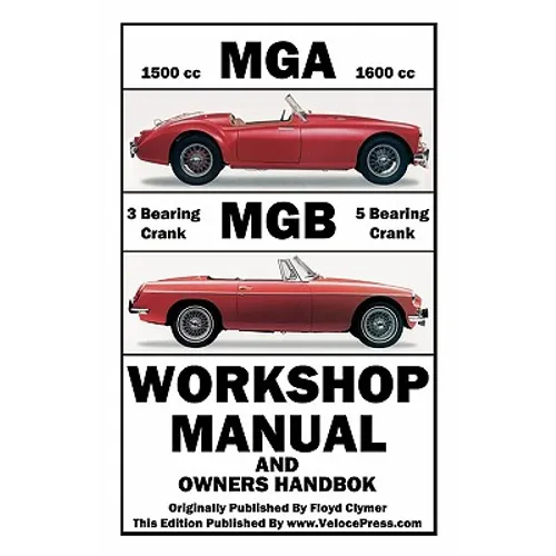 MGA & MGB Workshop Manual & Owners Handbook