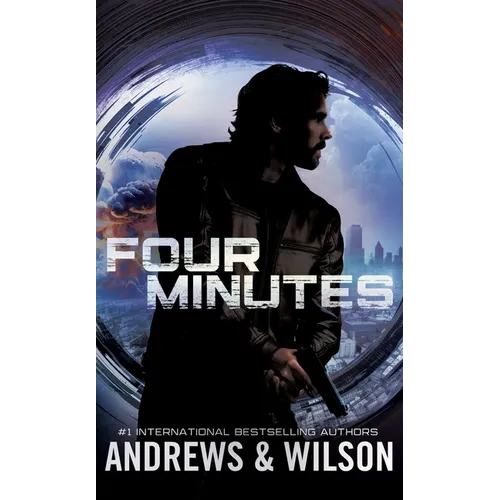 Four Minutes: A Thriller