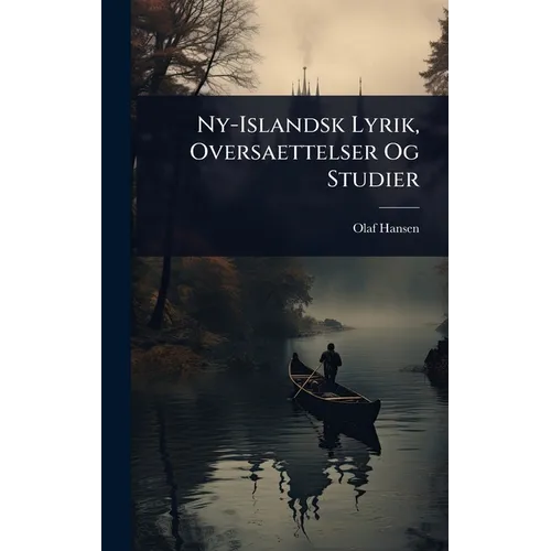 Ny-Islandsk Lyrik, Oversaettelser Og Studier
