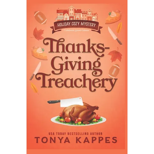 Thanksgiving Treachery