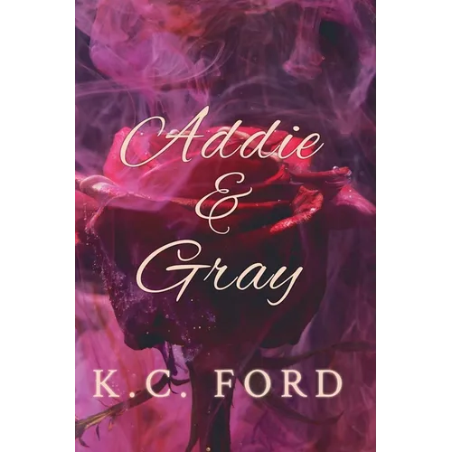 Addie & Gray