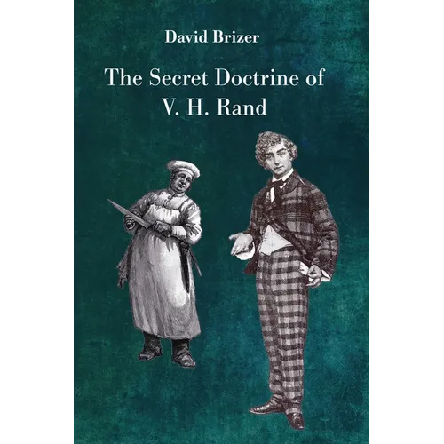 The Secret Doctrine of V. H. Rand