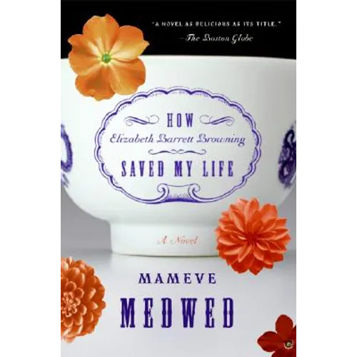 How Elizabeth Barrett Browning Saved My Life