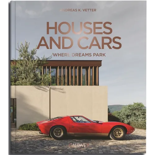 Houses and Cars: Where Dreams Park