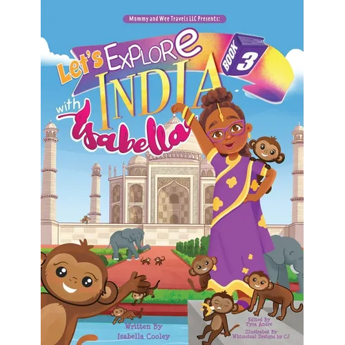 Lets Explore India With Isabella