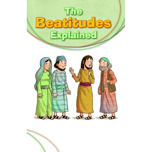 Beatitudes Explained