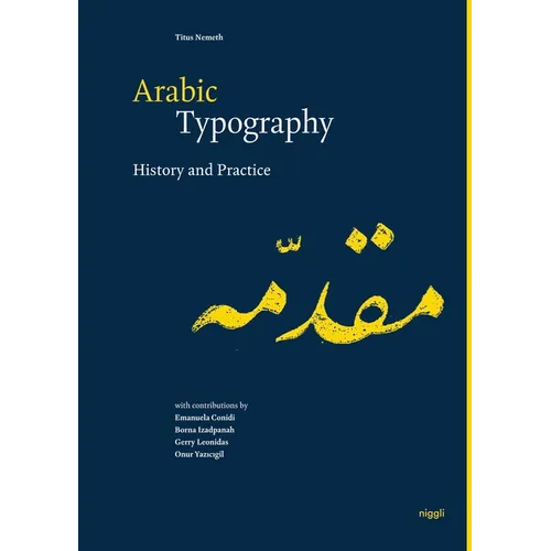 Arabic Typography: History and Practice