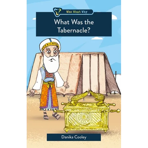 What Was the Tabernacle?