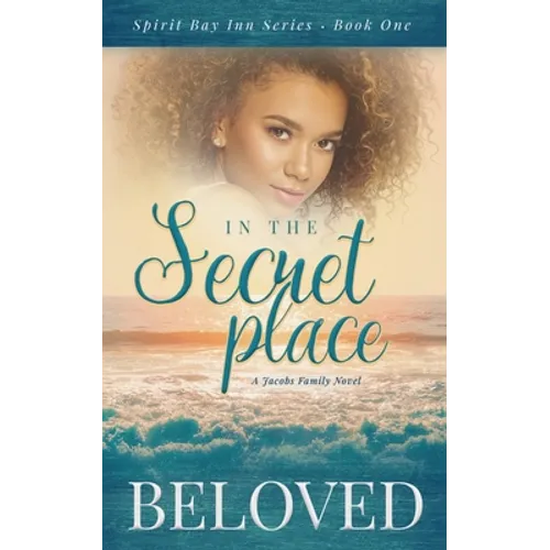 In The Secret Place: A Jacobs Family Novel