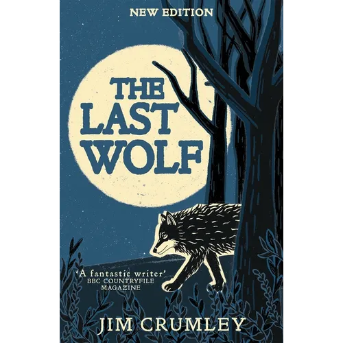 The Last Wolf