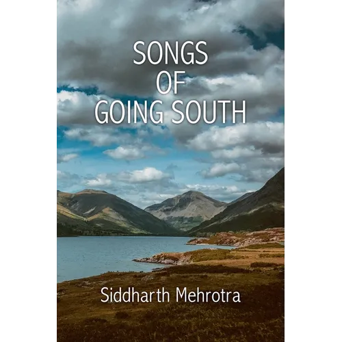 Songs of Going South