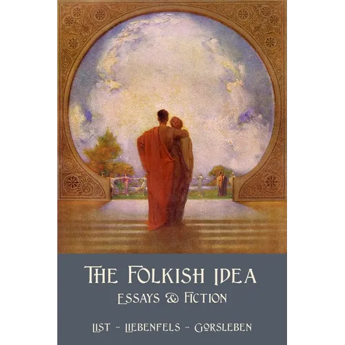 The Folkish Idea