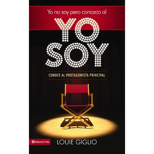La Yo no soy, pero conozco al Yo Soy Softcover I Am Not, but I Know I Am
