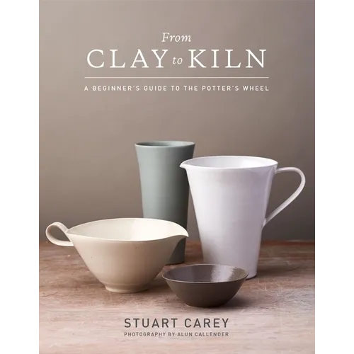 From Clay to Kiln: A Beginner's Guide to the Potter's Wheel