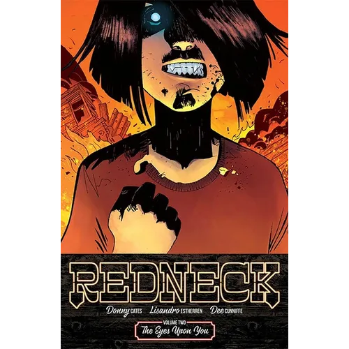 Redneck Volume 2: The Eyes Upon You