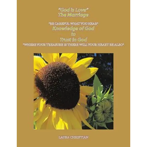 The Marriage Knowledge of God to Trust in God (Color): God Is Love