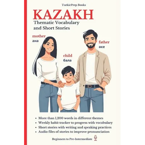 Kazakh: Thematic Vocabulary and Short Stories