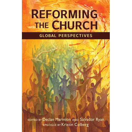 Reforming the Church: Global Perspectives