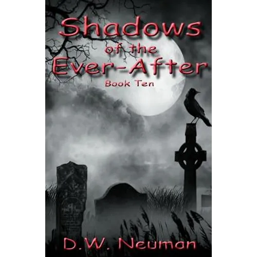 Shadows of the Ever-After
