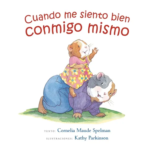 Cuando Me Siento Bien Conmigo Mismo