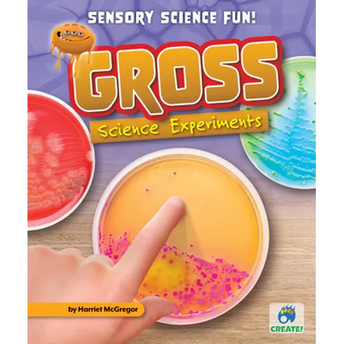 Gross Science Experiments