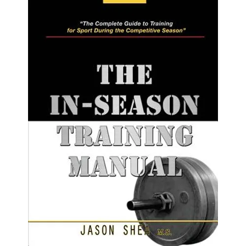 The In-Season Training Manual