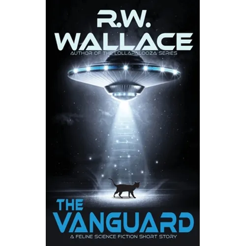The Vanguard: A Feline Science Fiction Short Story