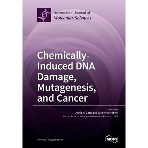 Chemically-Induced DNA Damage, Mutagenesis, and Cancer