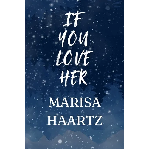 If You Love Her