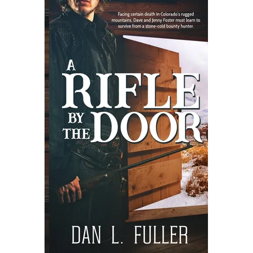 A Rifle By The Door
